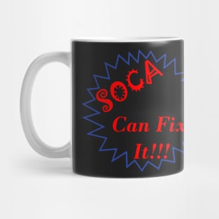 Soca Can Fix It Font Art Design - Soca Mode Mug